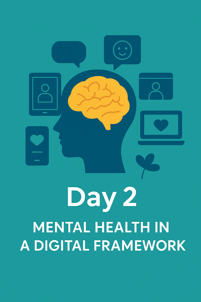 Day 2 - Mental Health in a Digital Framework day 2